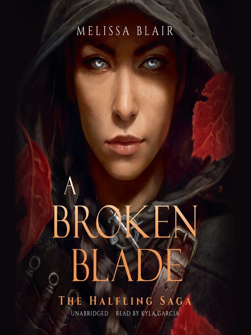 Title details for A Broken Blade by Melissa Blair - Available